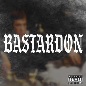 Yozz Lean 52的專輯Bastardon (Explicit)