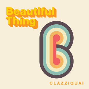 Album Beautiful Thing oleh Clazziquai