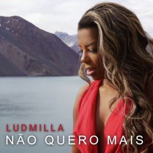 收聽Ludmilla的Não Quero Mais (Participação Especial de Charles Jones) (Participação especial de Charles Jones)歌詞歌曲