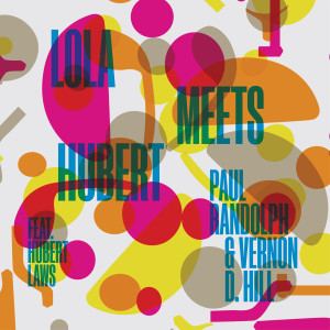 Album Lola Meets Hubert from Paul Randolph