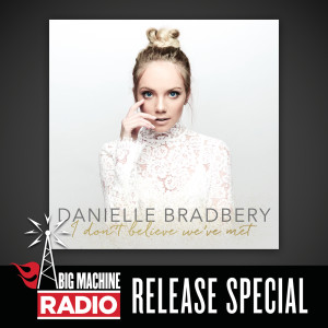 ดาวน์โหลดและฟังเพลง What Are We Doing พร้อมเนื้อเพลงจาก Danielle Bradbery