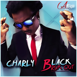 อัลบัม Bruk Out ศิลปิน Charly Black