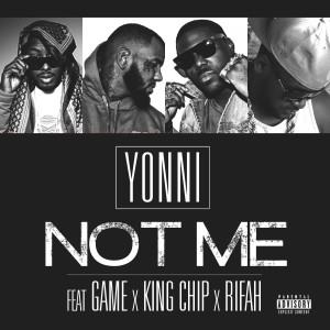 收听Yonni的Not Me (Explicit)歌词歌曲