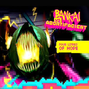 ดาวน์โหลดและฟังเพลง Four Litres of Hope พร้อมเนื้อเพลงจาก Bankai