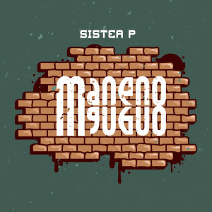 Album Maneno Maneno from Sister P