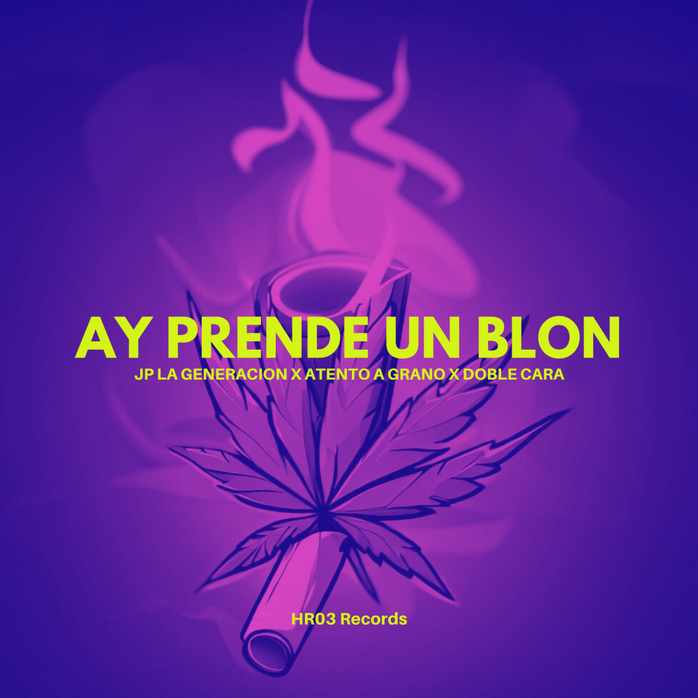 Ay Prende Un Blon (Explicit)
