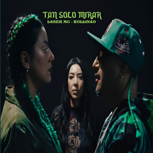 ดาวน์โหลดและฟังเพลง Tan Solo Mirar พร้อมเนื้อเพลงจาก Laser Mc