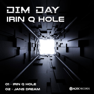 Dim Day的專輯Irin Q Hole