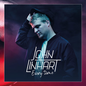ดาวน์โหลดและฟังเพลง Every Time พร้อมเนื้อเพลงจาก John Linhart