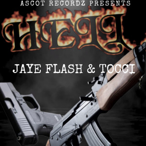 收聽Jaye Flash的HELL (Explicit)歌詞歌曲