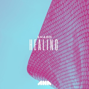 Listen to Healing (Shadd Remix) song with lyrics from Shadd