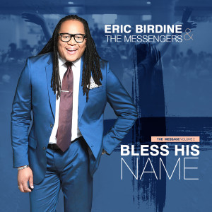 The Messengers的專輯The Message Vol. 2: Bless His Name