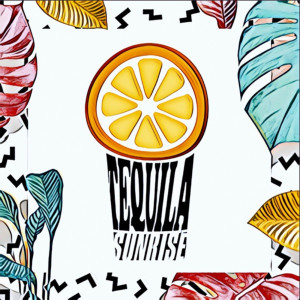 Listen to Tequila Sunrise song with lyrics from Ruan