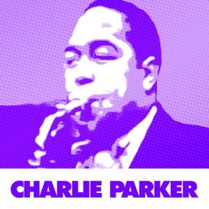 收聽Charlie Parker的Tea For Two歌詞歌曲