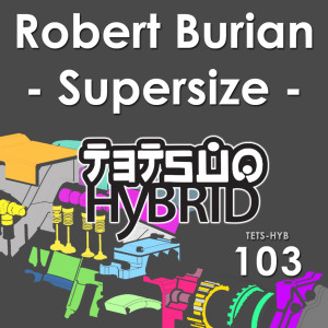 Listen to Supersize (Club Mix) song with lyrics from Robert Burian