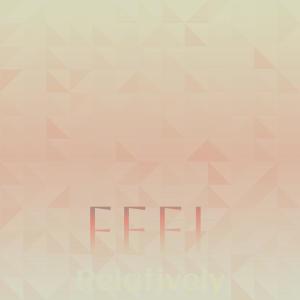 Album Feel Relatively from Various