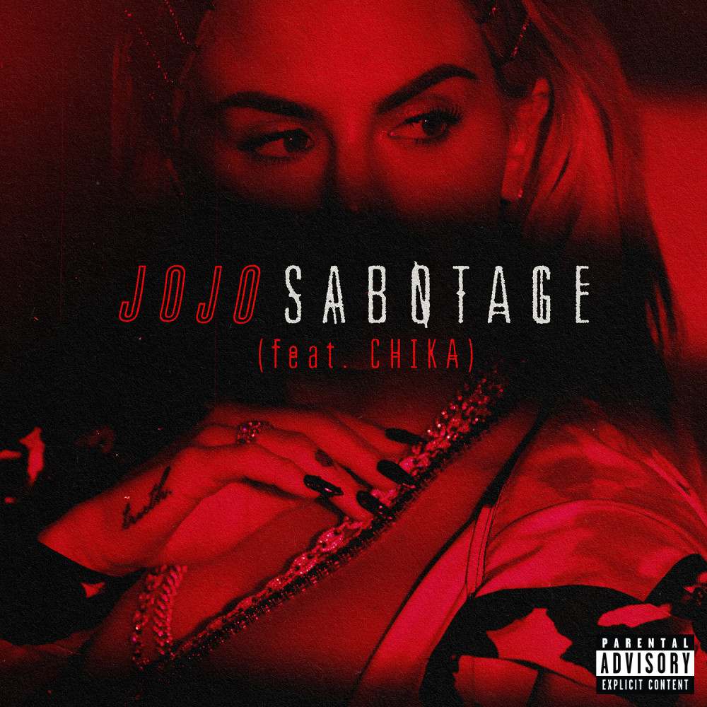 Sabotage (feat. CHIKA) (Explicit)