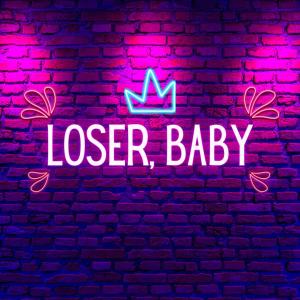Annapantsu的專輯Loser, Baby (feat. Chloe Breez) [Explicit]