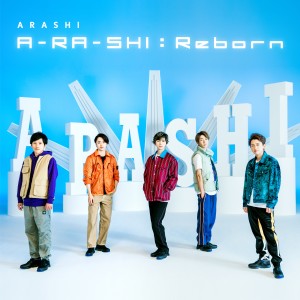 ดาวน์โหลดและฟังเพลง A-RA-SHI：Reborn พร้อมเนื้อเพลงจาก ARASHI