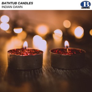 ดาวน์โหลดและฟังเพลง Bathtub Candles พร้อมเนื้อเพลงจาก Indian Dawn