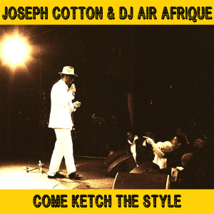 Album Come Ketch The Style from 
