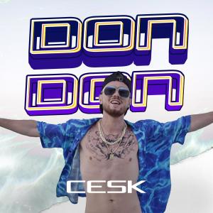 Listen to Don Don song with lyrics from Cesk