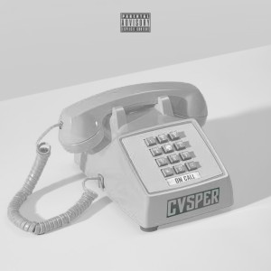 CVSPER的專輯On Call (Explicit)