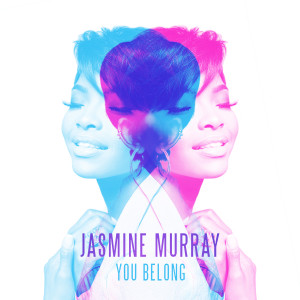Jasmine Murray的专辑You Belong