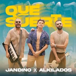 收聽Jandino的Que Suerte歌詞歌曲