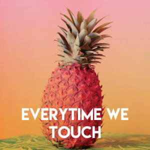 收聽CDM Project的Everytime We Touch歌詞歌曲