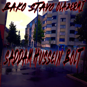 Listen to Saddam hussein bolt (Explicit) song with lyrics from Bako Officiel