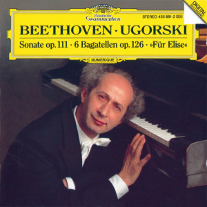 收聽Anatol Ugorski的Beethoven: Rondo a capriccio in G, Op.129 "Die Wut über den verlornen Groschen" for piano歌詞歌曲