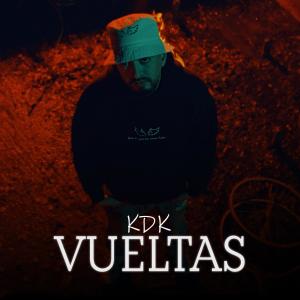 收聽Kdk的VUELTAS歌詞歌曲