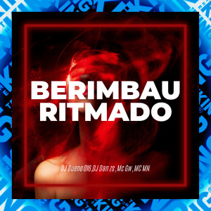 DJ Bueno 016的專輯Berimbau Ritmado (Explicit)