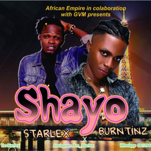 ดาวน์โหลดและฟังเพลง Shayo พร้อมเนื้อเพลงจาก StarLEX