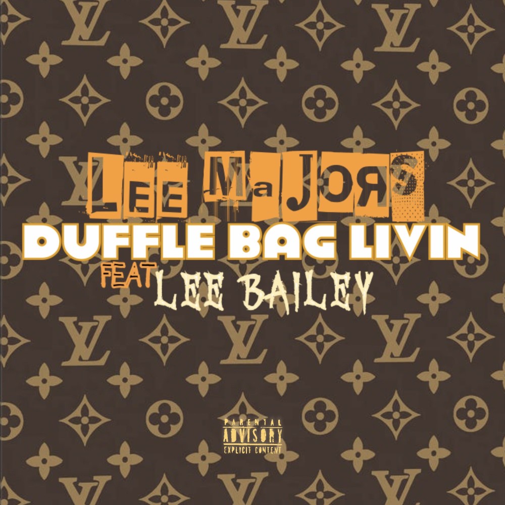 Duffle Bag Livin (Explicit)