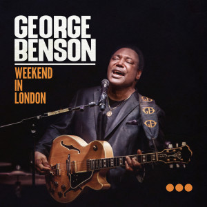 George Benson的專輯Weekend in London (Live)