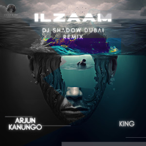 Album Ilzaam (DJ Shadow Dubai Remix) oleh Arjun Kanungo