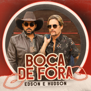 Album Boca de Fora from Edson & Hudson
