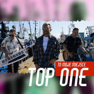 Album To Moje Miejsce from Top One