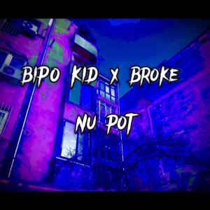 Bipo Kid的專輯Nu Pot (feat. Broke) [Explicit]