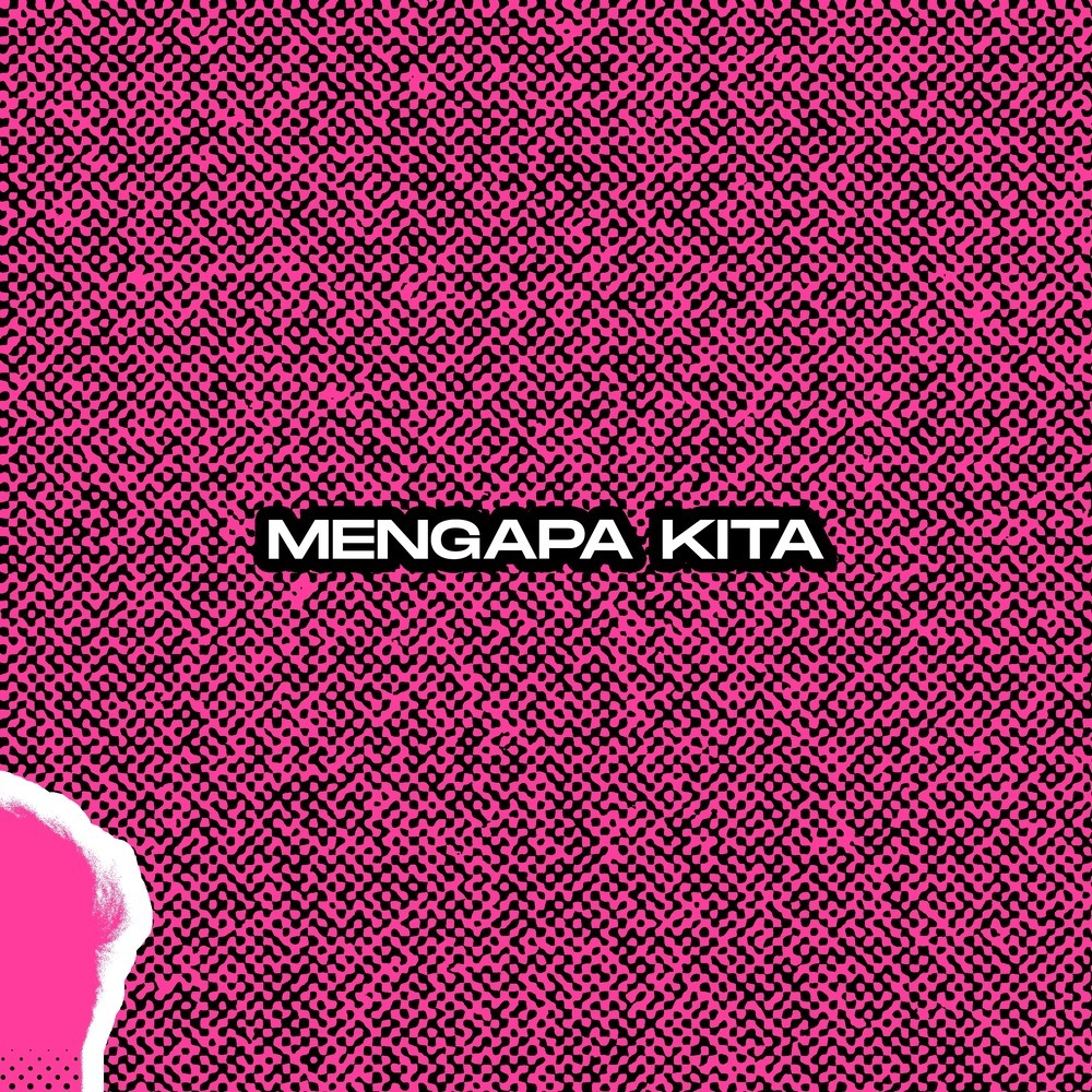 Mengapa Kita