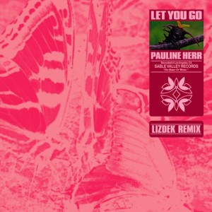 Pauline Herr的专辑Let You Go (Lizdek Remix)