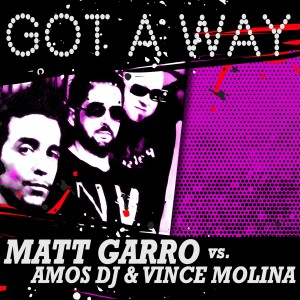 收聽Matt Garro的Got a Way (Radio Edit) (Explicit)歌詞歌曲