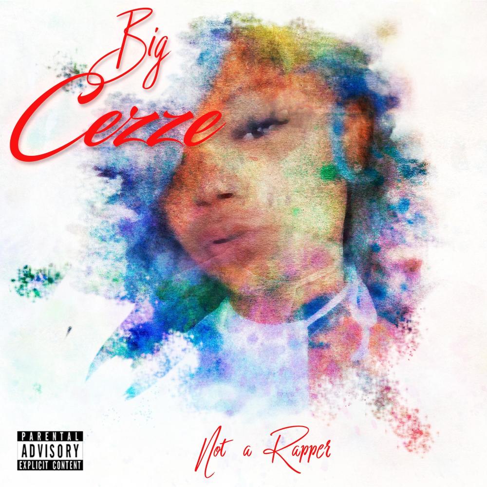 Not A Rapper (Explicit)