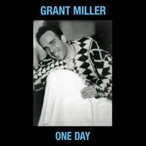Dengarkan One Day (Radio Version) lagu dari Grant Miller dengan lirik