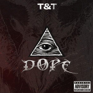 T&T的專輯Dope Party (Explicit)