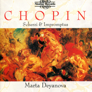 Marta Deyanova的專輯Chopin: Scherzo & Impromptus
