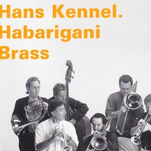 Hans Kennel的專輯Habarigani Brass