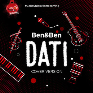 收聽Ben&Ben的Dati (Cover Version)歌詞歌曲